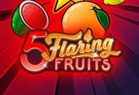 5 Flaring Fruits